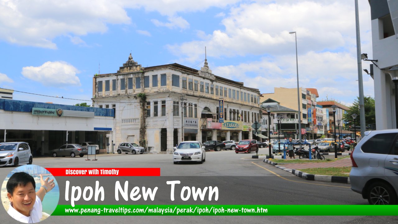 Ipoh New Town