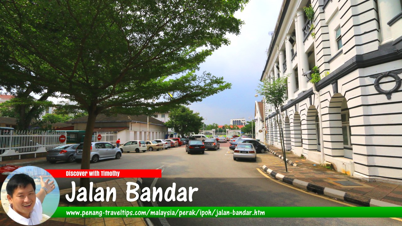 Jalan Bandar, Ipoh