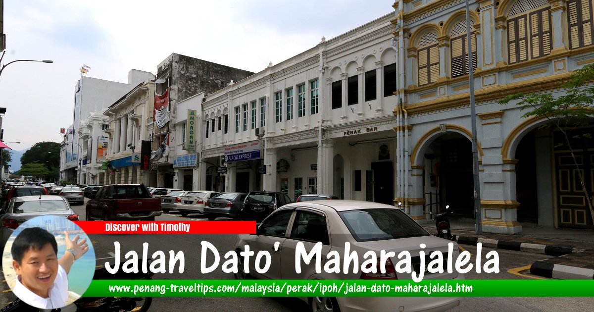 Jalan Dato Maharajalela, Ipoh