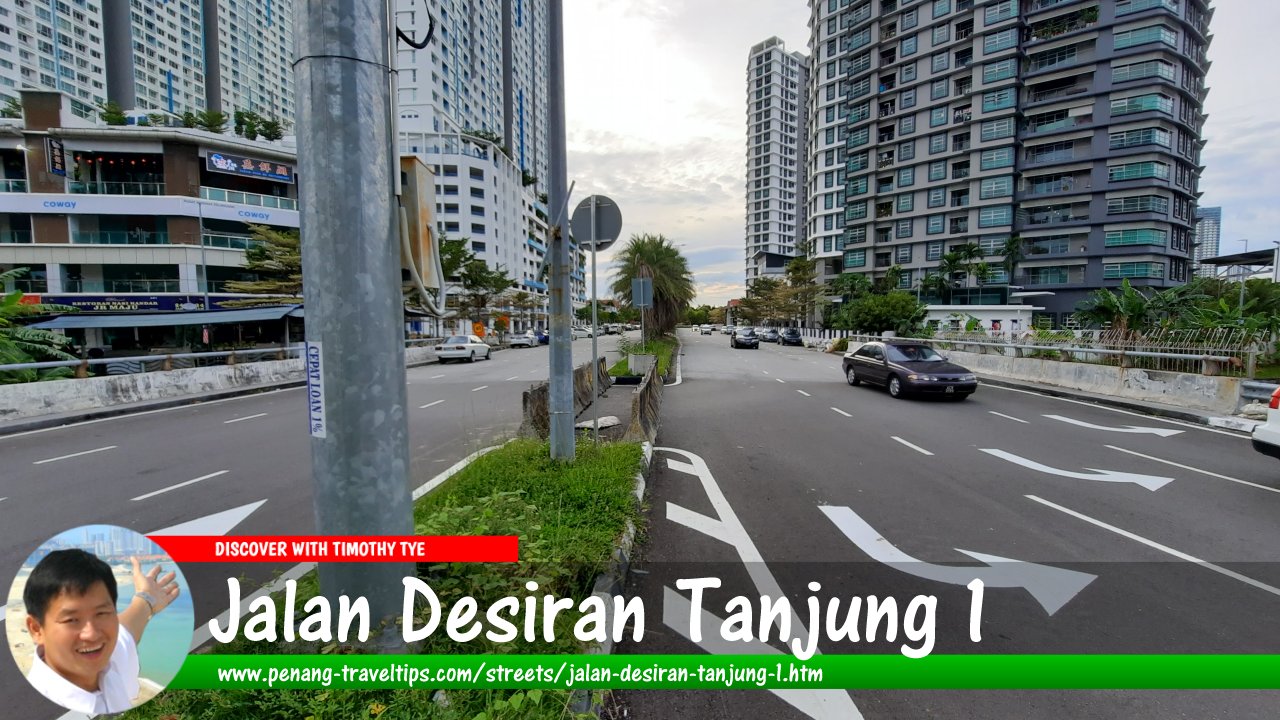 Jalan Desiran Tanjung 1, Tanjong Tokong, Penang
