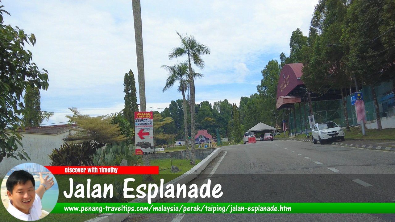 Jalan Esplanade, Taiping