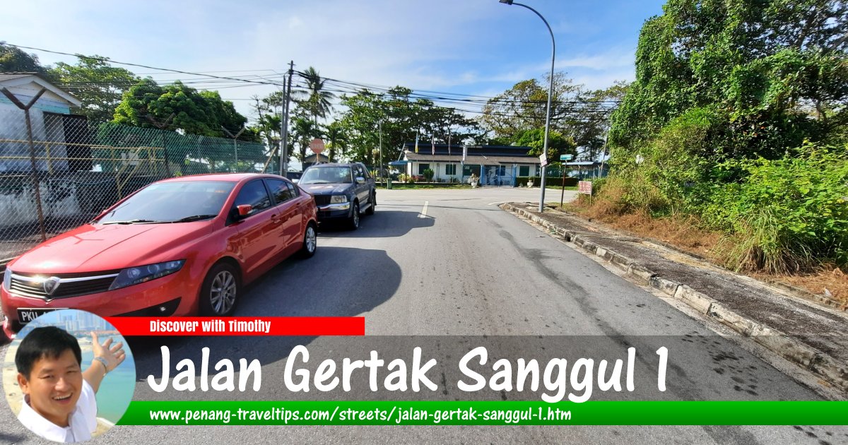 Jalan Gertak Sanggul 1, Penang