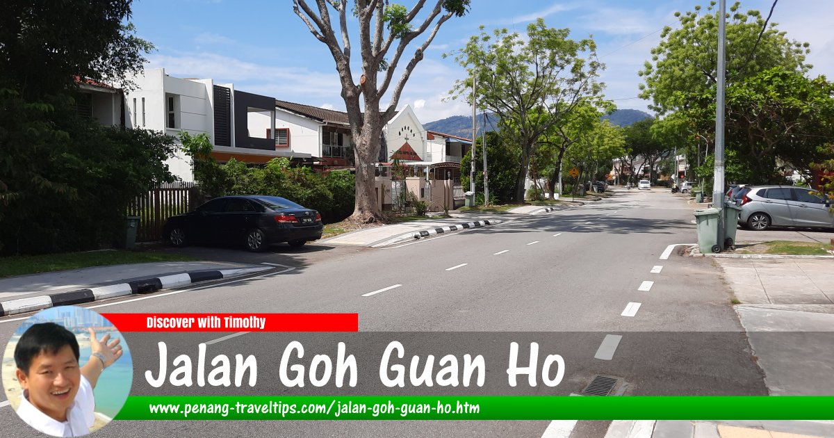 Jalan Goh Guan Ho, Ayer Itam, Penang