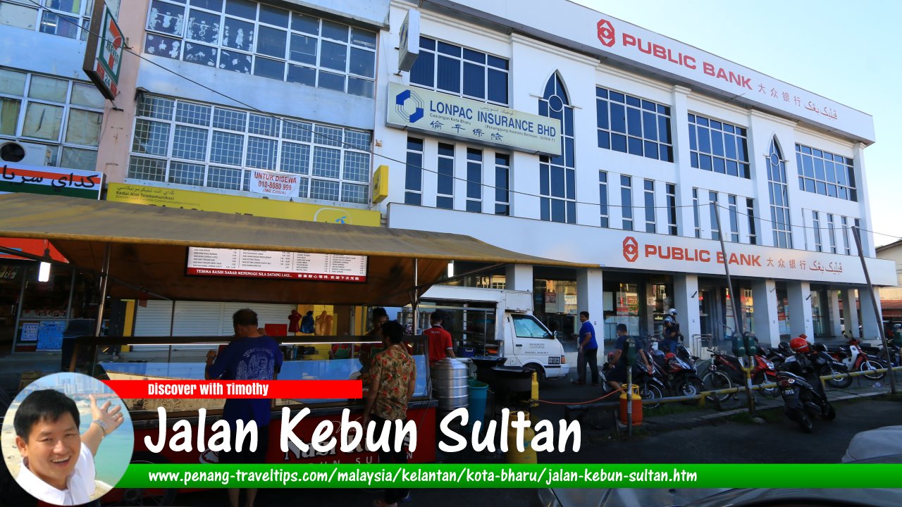 Jalan Kebun Sultan, Kota Bharu