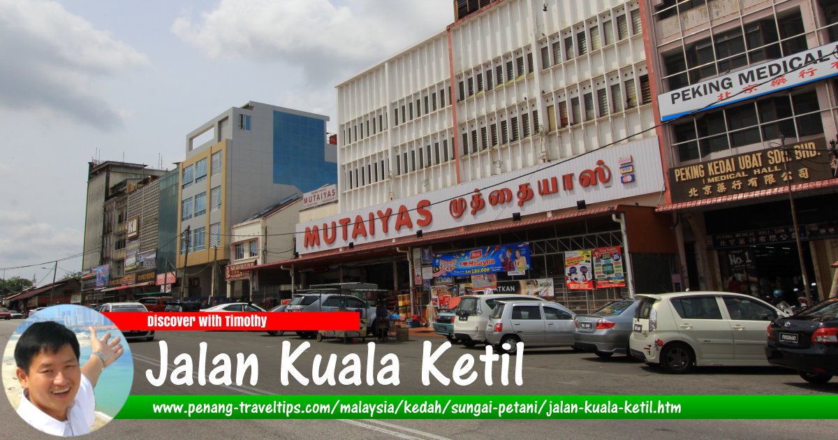 Jalan Kuala Ketil, Sungai Petani