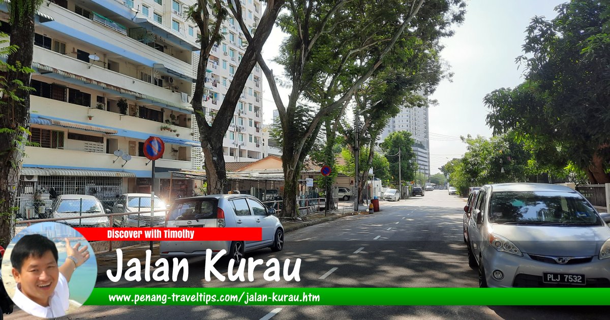 Jalan Kurau, Jelutong, Penang