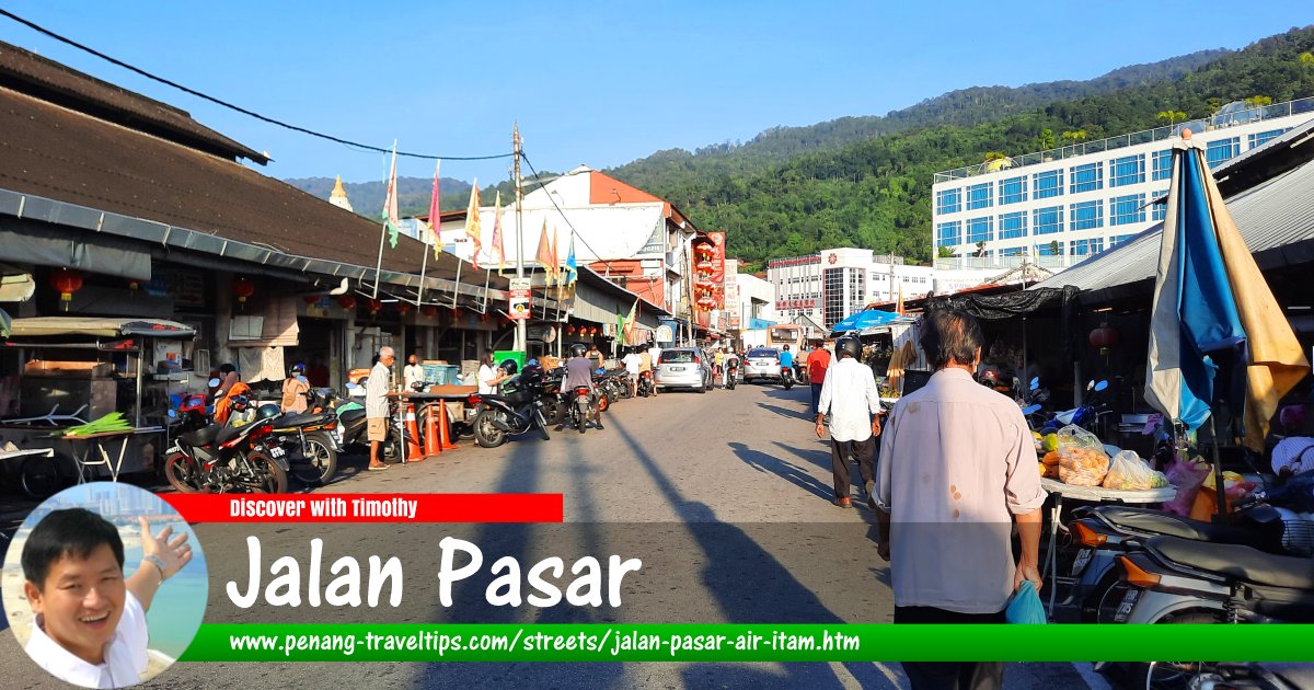 Jalan Pasar, Ayer Itam, Penang