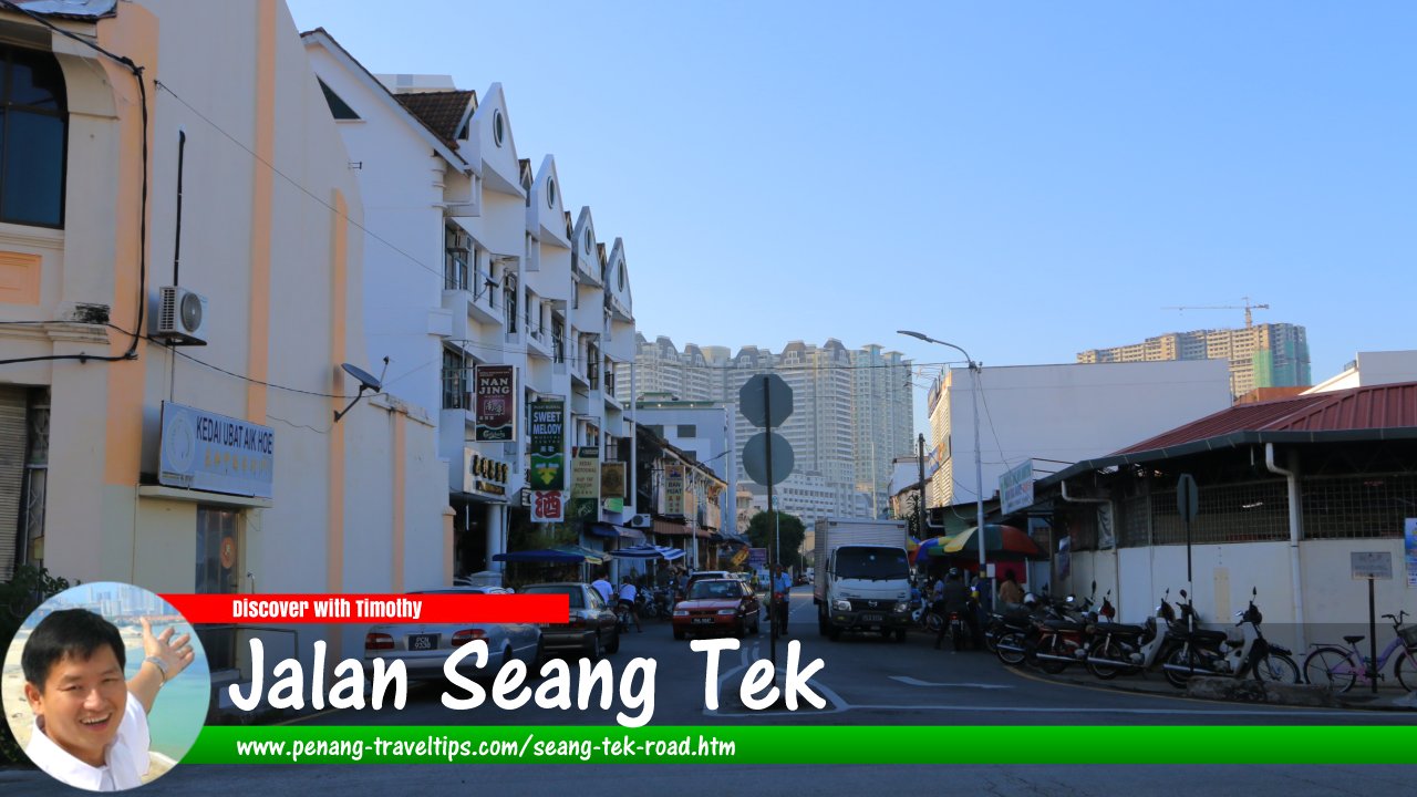 Jalan Seang Tek, George Town, Penang