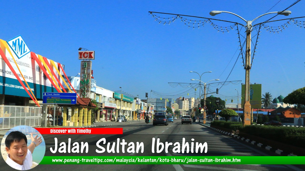 Jalan Sultan Ibrahim, Kota Bharu