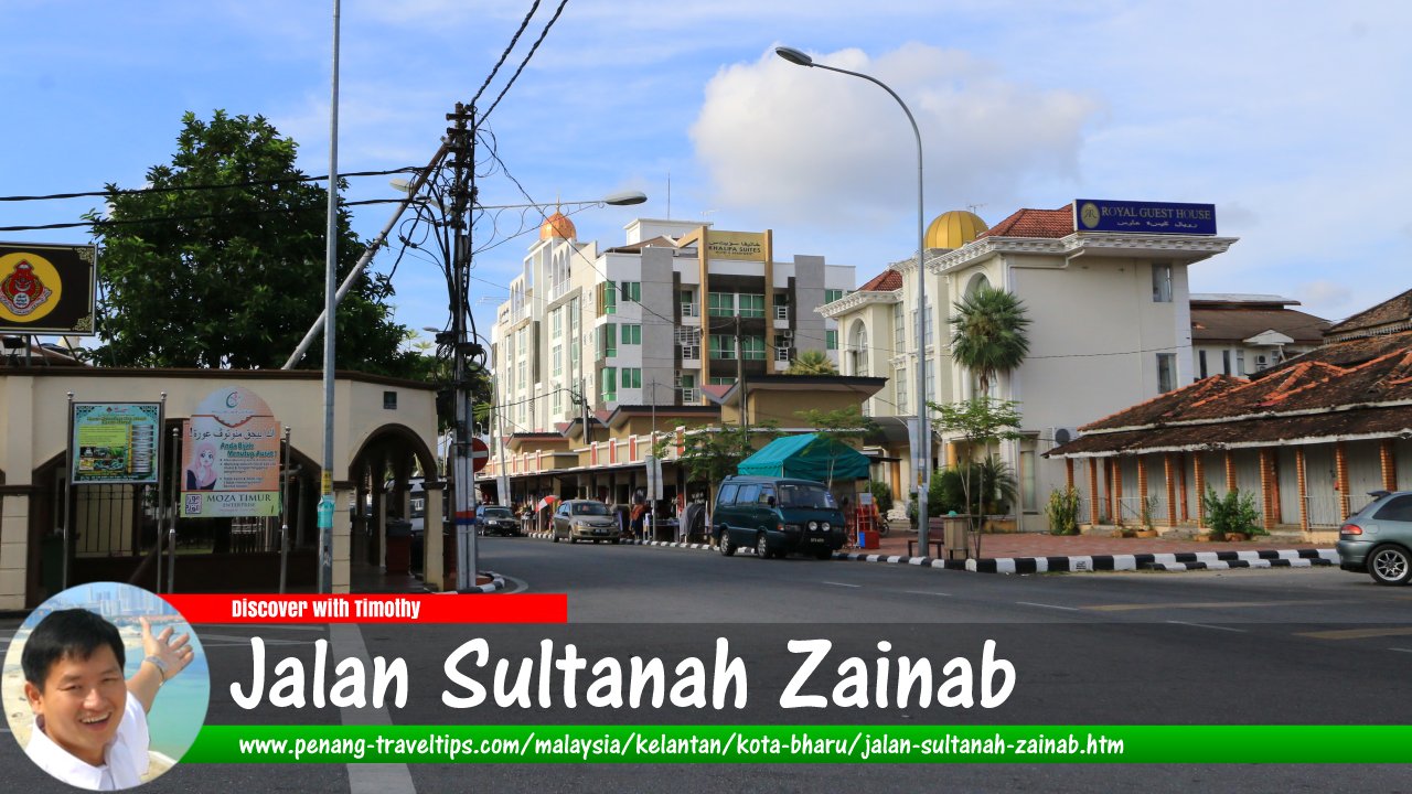 Jalan Sultanah Zainab, Kota Bharu