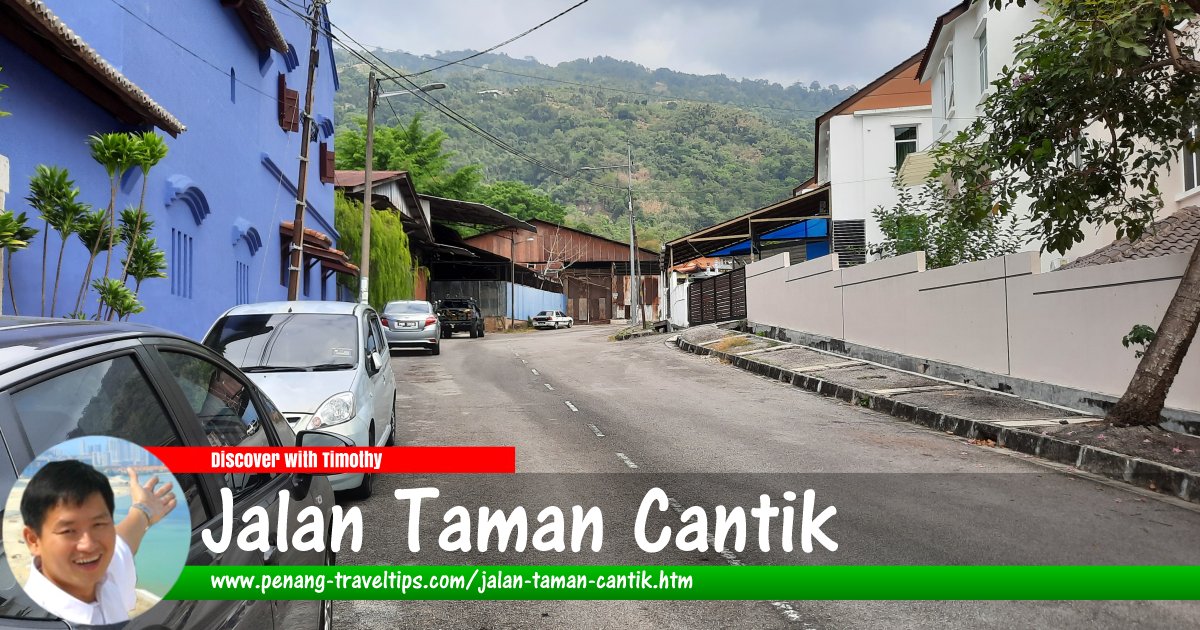 Jalan Taman Cantik, Ayer Itam, Penang