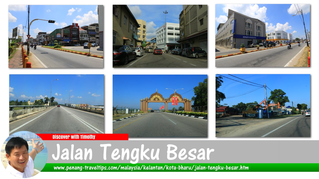 Jalan Tengku Besar, Kota Bharu