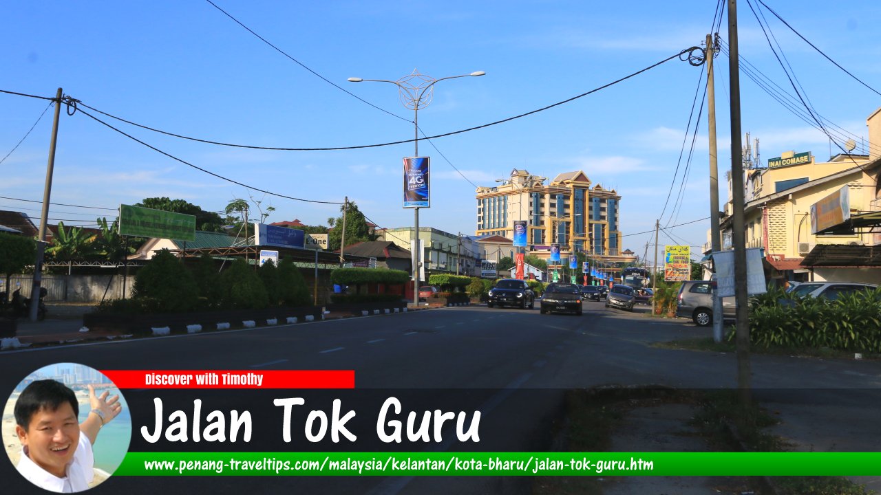 Jalan Tok Guru, Kota Bharu