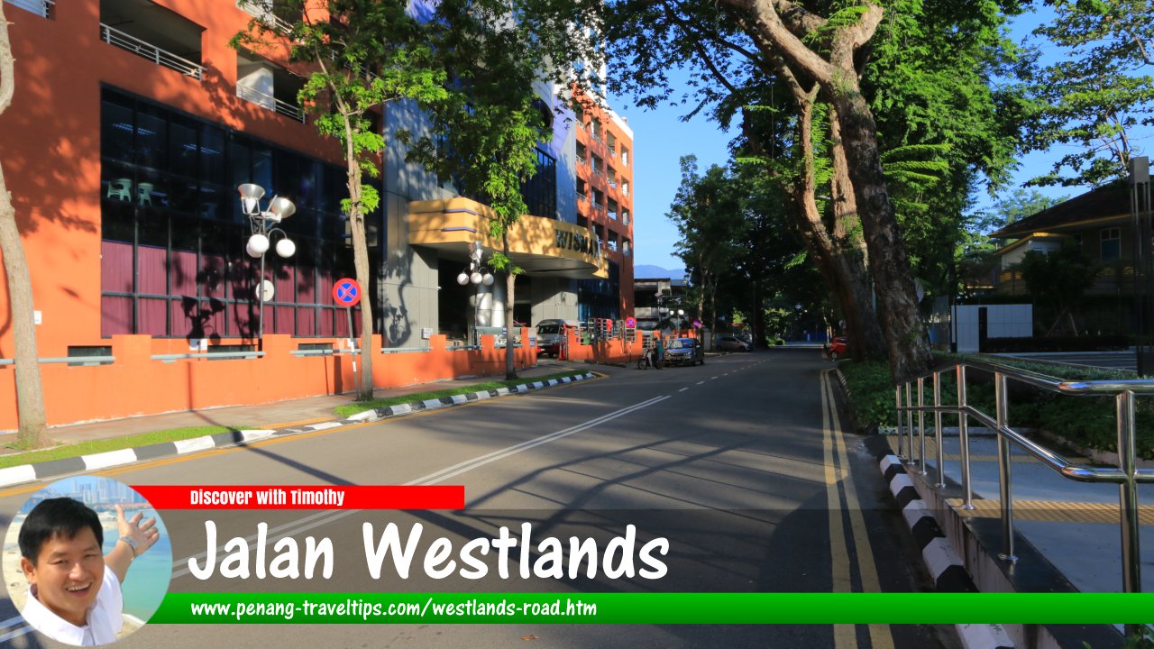Jalan Westlands, George Town, Penang