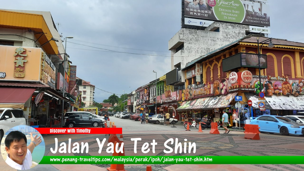 Jalan Yau Tet Shin, Ipoh