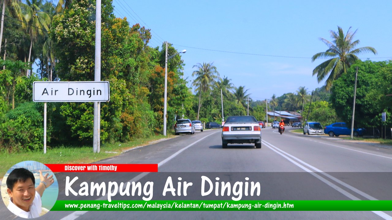 Kampung Air Dingin, Tumpat, Kelantan