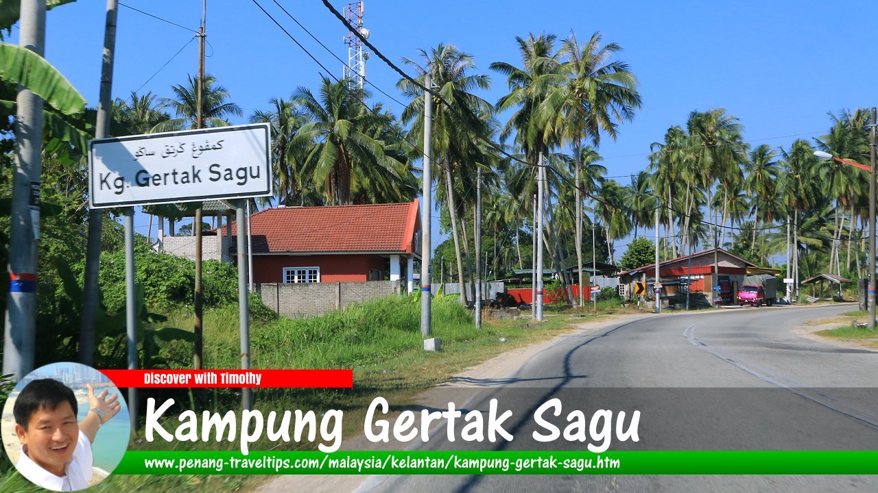 Kampung Gertak Sagu, Kelantan