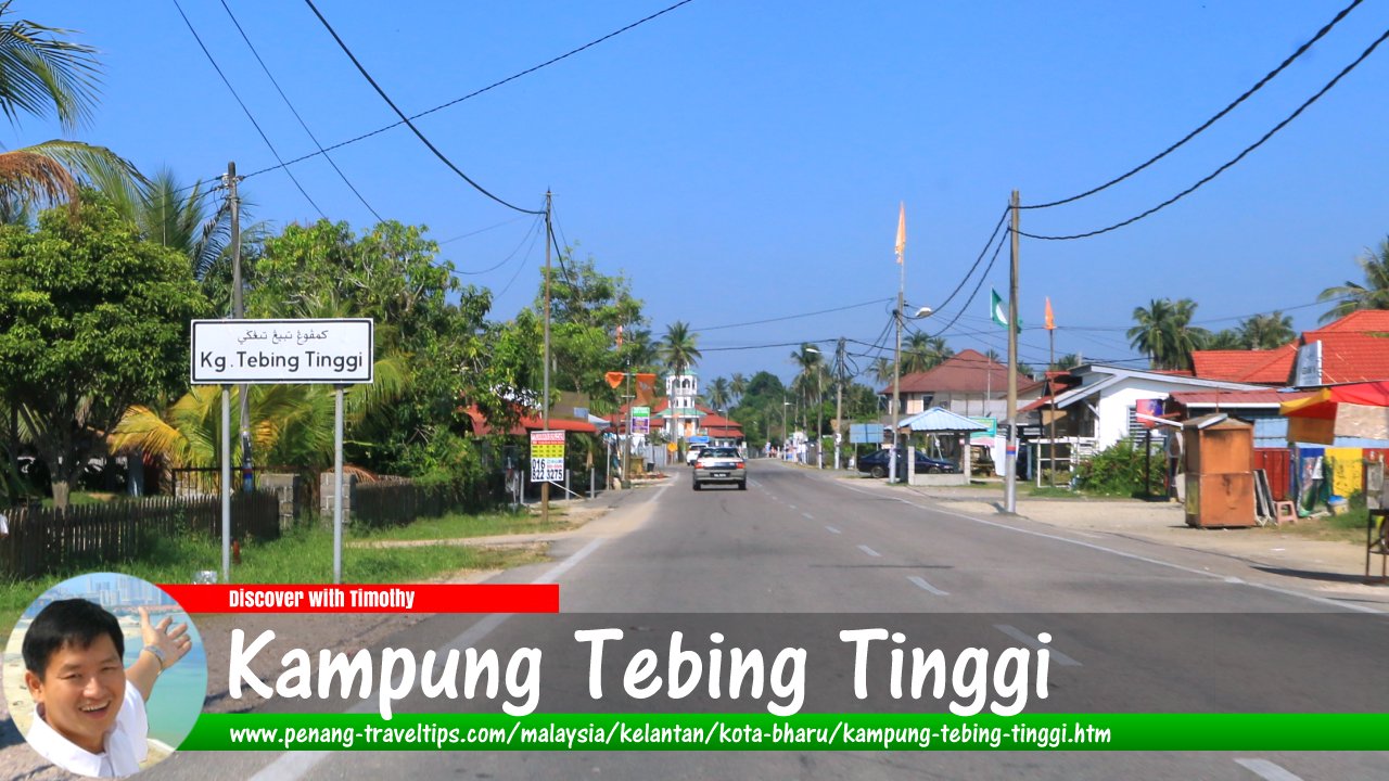 Kampung Tebing Tinggi, Kota Bharu, Kelantan