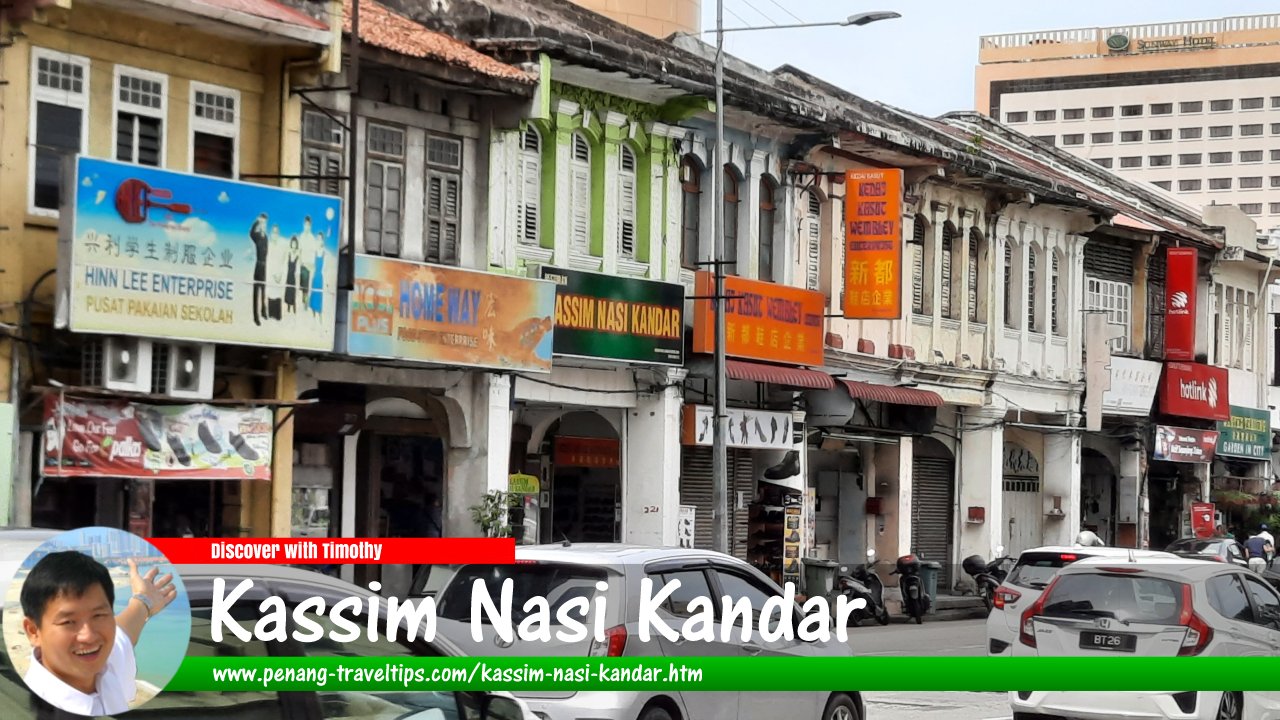 Kassim Nasi Kandar, Magazine Road, George Town, Penang