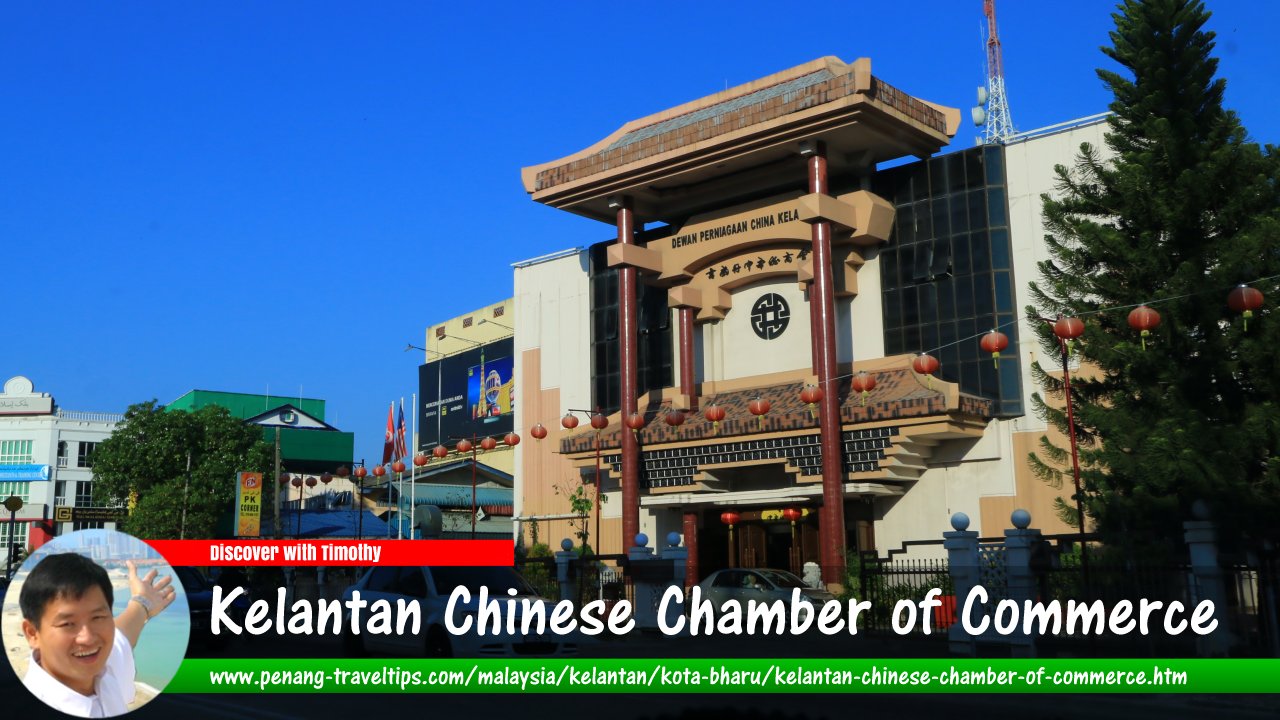Kelantan Chinese Chamber of Commerce, Kota Bharu