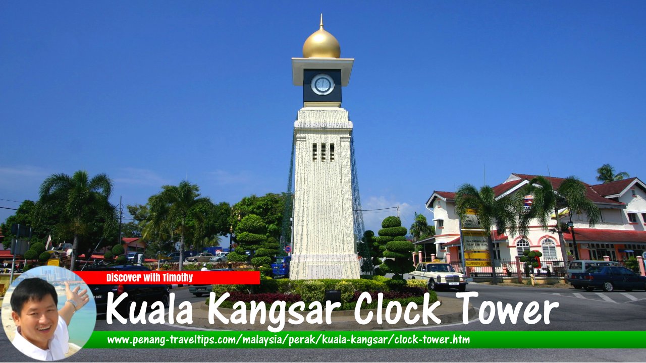 Kuala Kangsar Clock Tower