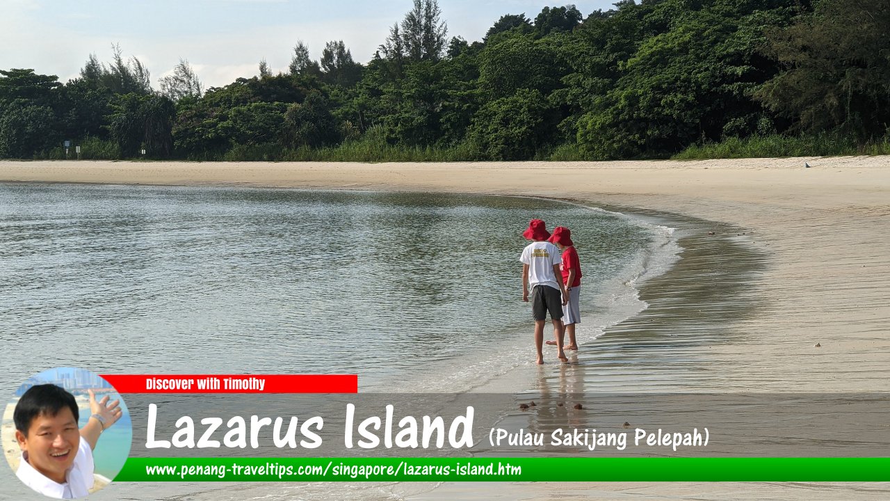 Lazarus Island (Pulau Sakijang Pelepah), Singapore