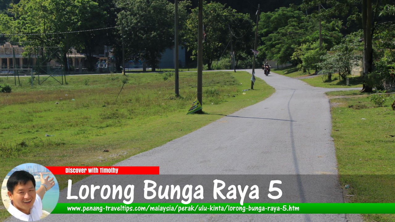 Lorong Bunga Raya 5, Ulu Kinta, Perak