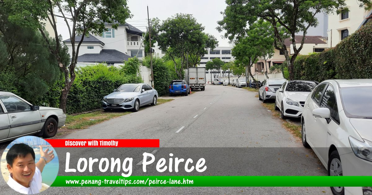Lorong Peirce, George Town, Penang