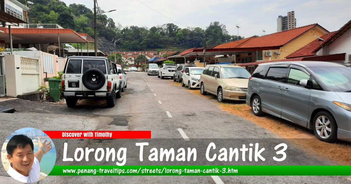 Lorong Taman Cantik 3, Ayer Itam, Penang