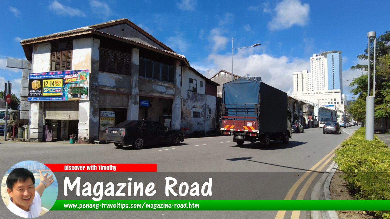 Magazine Road in George Town, Penang