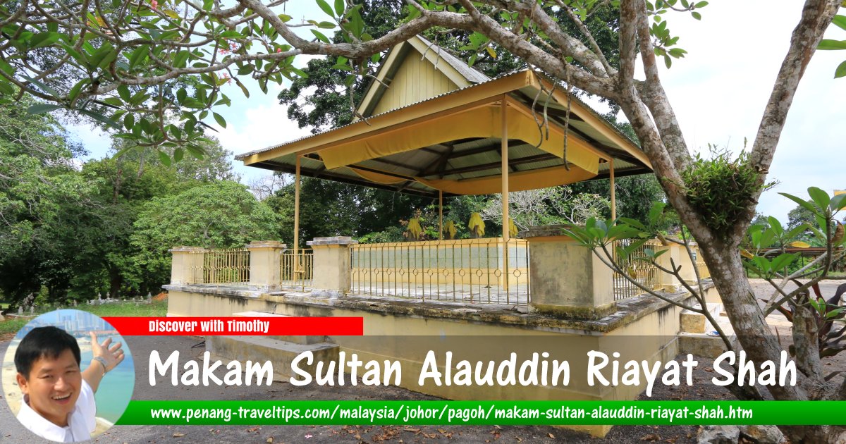 Makam Sultan Alauddin Riayat Shah, Pagoh