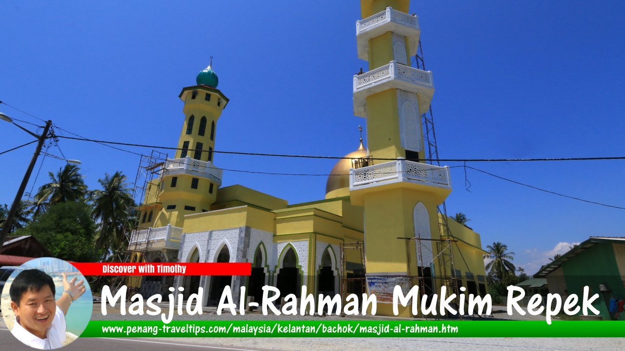 Masjid Al-Rahman, Bachok, Kelantan