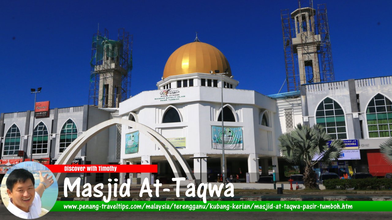 Masjid At-Taqwa, Bandar Satelit Pasir Tumboh, Kubang Kerian, Kelantan