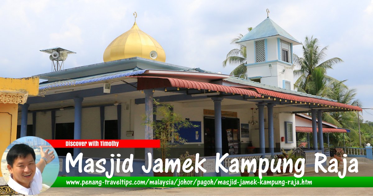 Masjid Jamek Kampung Raja, Pagoh
