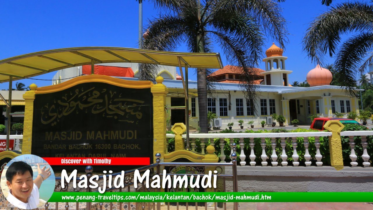 Masjid Mahmudi, Bachok, Kelantan