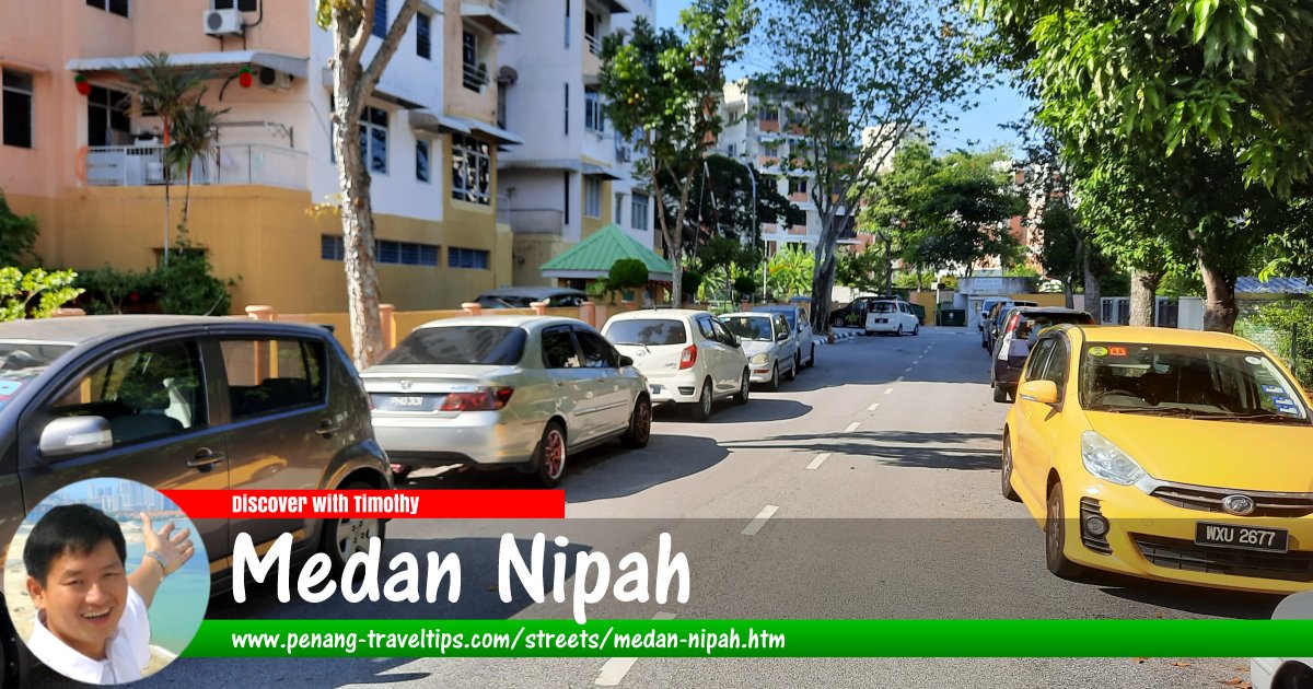 Medan Nipah, Sungai Dua, Penang