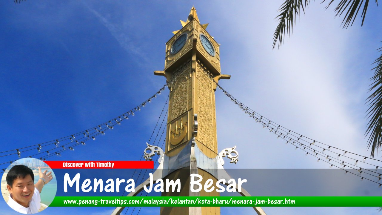 Menara Jam Besar, Kota Bharu