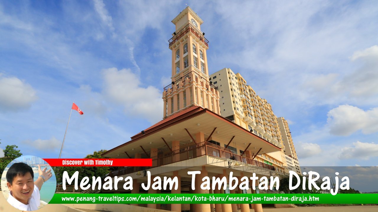Menara Jam Tambatan DiRaja, Kota Bharu, Kelantan