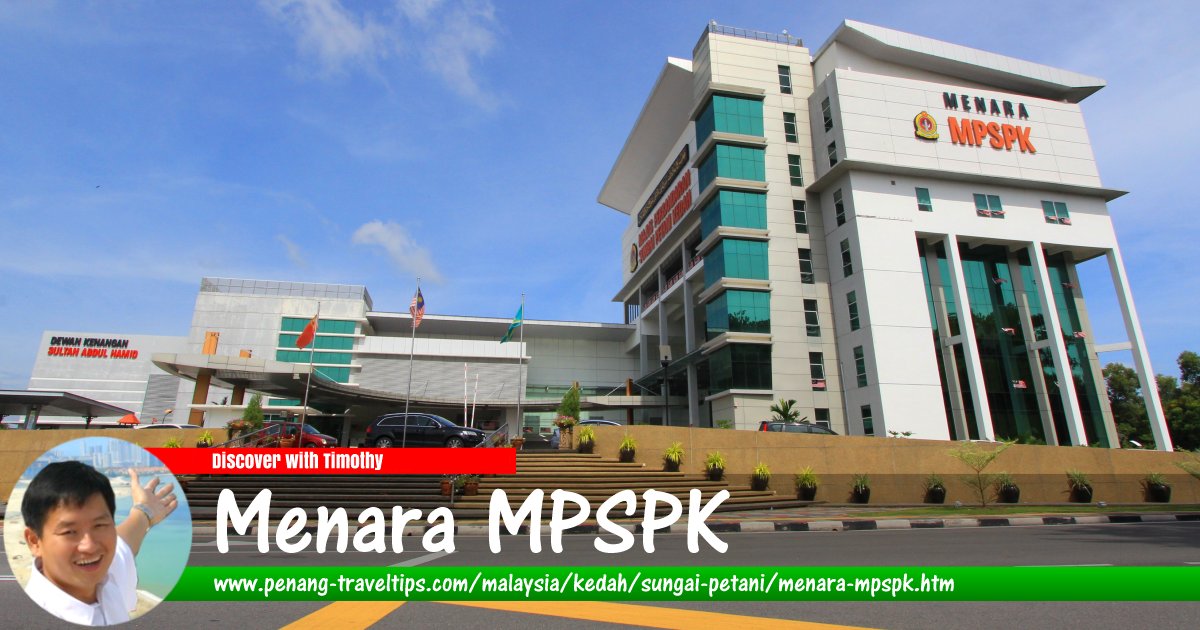 Menara MPSPK, Sungai Petani