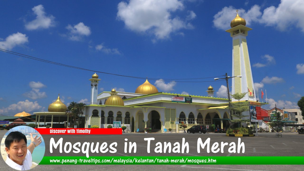 Mosques in Tanah Merah, Kelantan