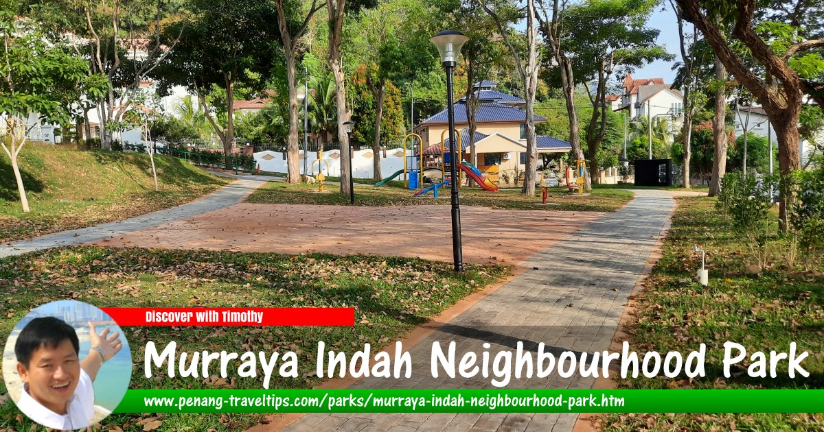 Murraya Indah Neighbourhood Park, Bukit Jambul, Penang