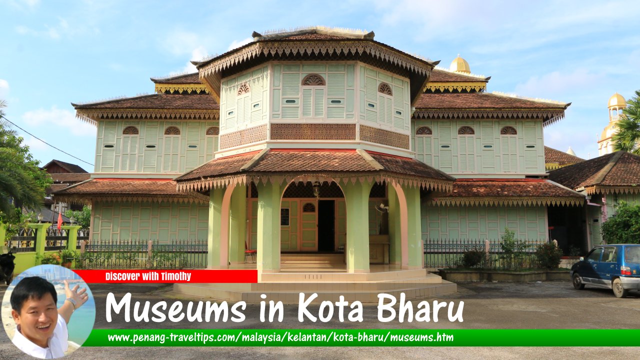 Museums in Kota Bharu