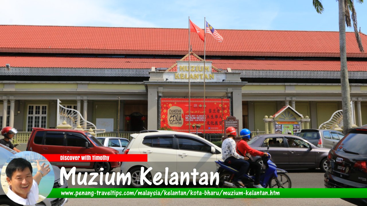 Muzium Kelantan, Kota Bharu