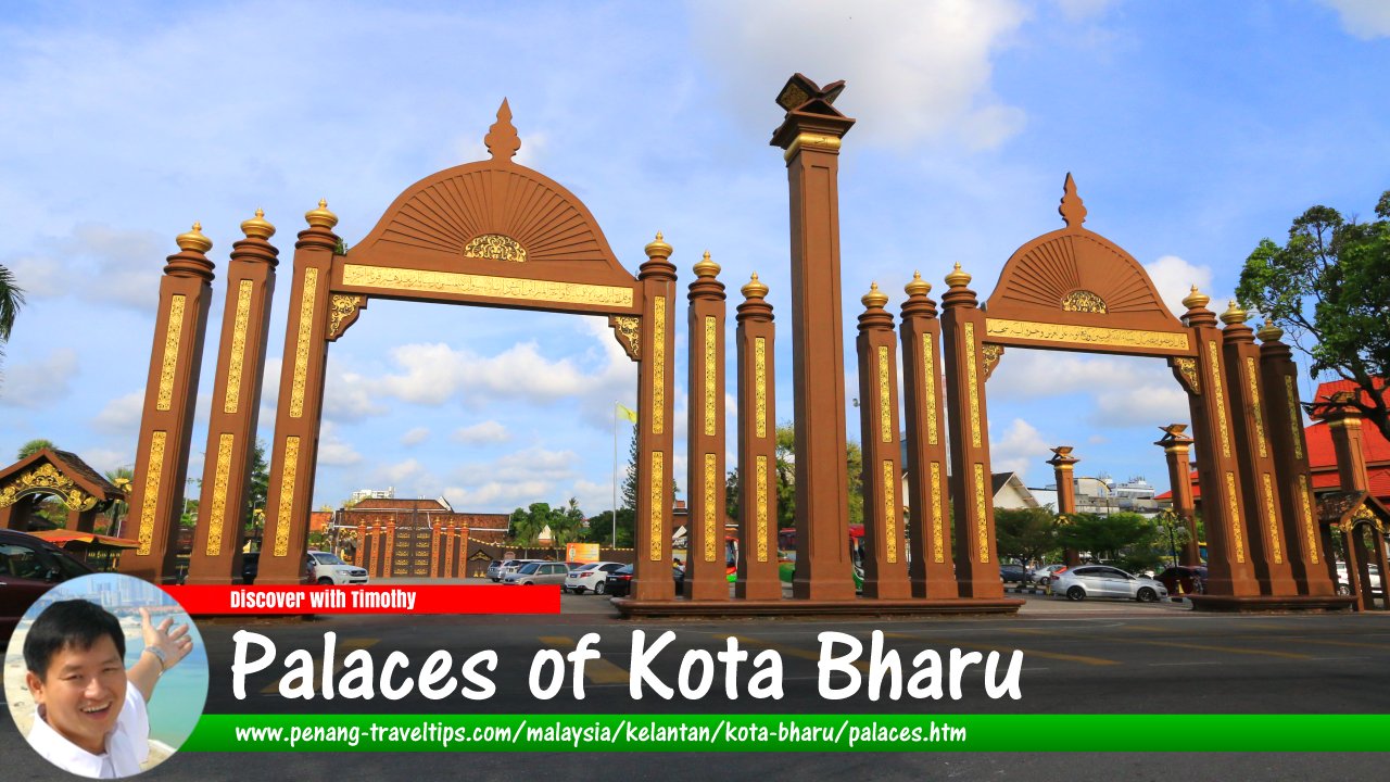 Palaces of Kota Bharu