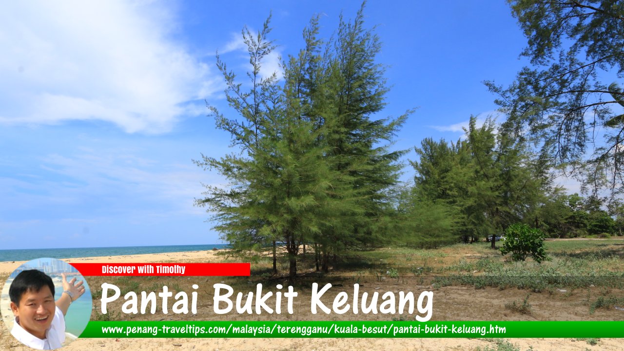 Pantai Bukit Keluang, Besut, Terengganu