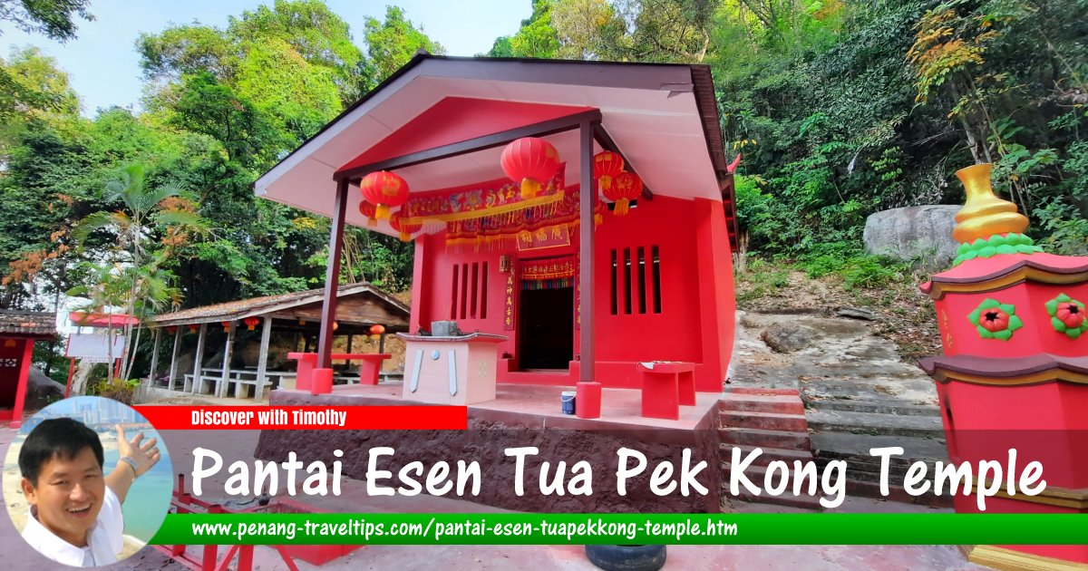 Pantai Esen Tua Pek Kong Temple, Permatang Damar Laut, Penang