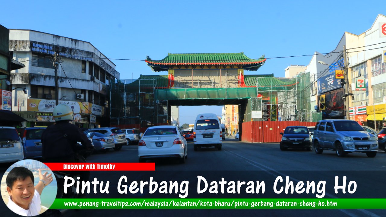 Pintu Gerbang Dataran Cheng Ho, Kota Bharu