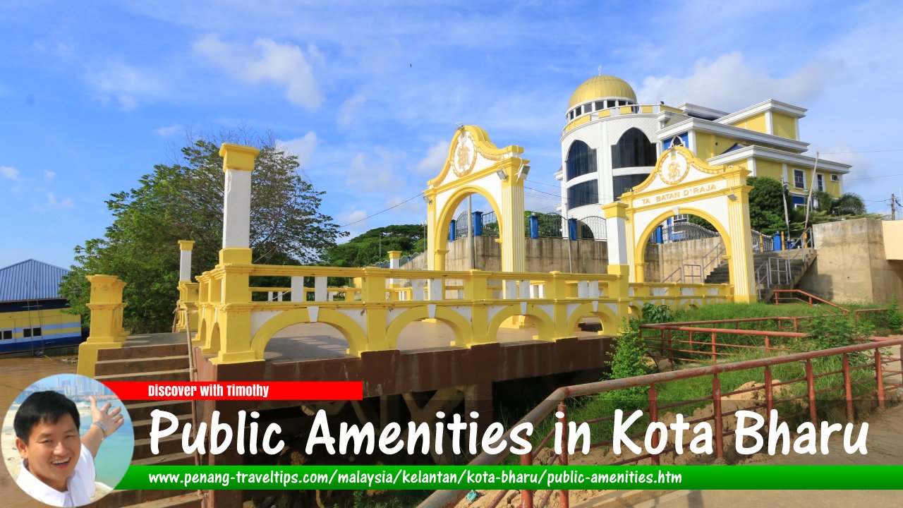 Public Amenities in Kota Bharu