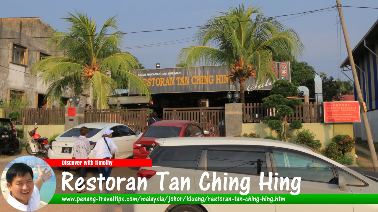 Restoran Tan Ching Hing, Kluang