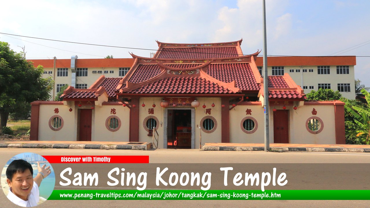 Sam Sing Koong Temple, Tangkak